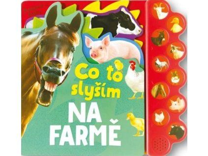 co slyším farma