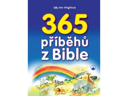 365 příběhů z Bible Sally Ann Wrightová
