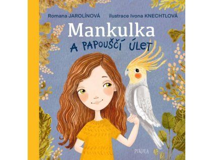 mankulka a papousci ulet 9788028405342