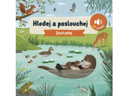 hledej a poslouchej zvirata