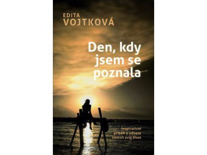 den kdy jsem se poznala