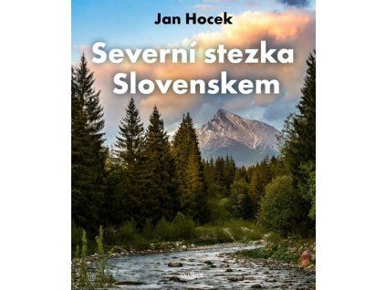 severni stezka slovenskem