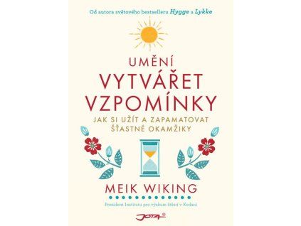 umeni vytvaret vzpominky
