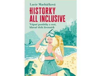 historky all inclusive 9788024958736