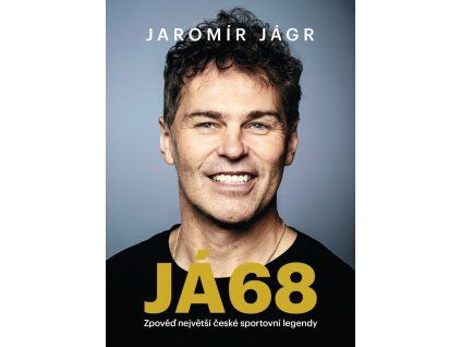 jaromir jagr ja68 zpoved nejvetsi ceske sportovni legendy 9788053030892