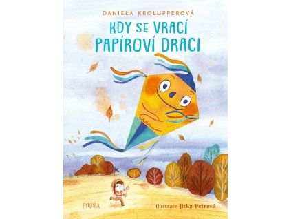 kdy se vraci papirovi draci 9788028412296 1