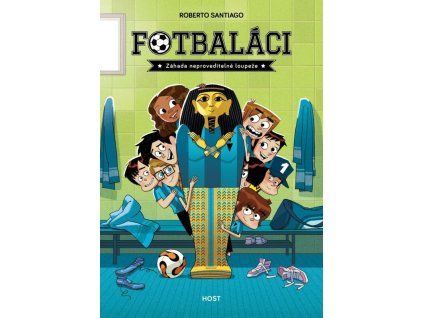 Fotbaláci 5 - Záhada neproveditelné loupeže - Santiago Roberto