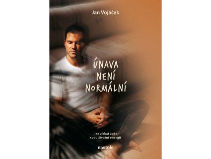jan vojacek unava neni normalni 9788074484971