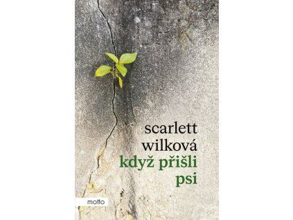 kdyz prisli psi 9788026726999