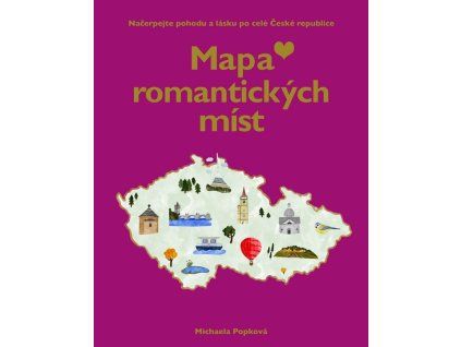 mapa lasky a romantickych mist nacerpejte pohodu a lasku po ... 20260114020545 9788088465287