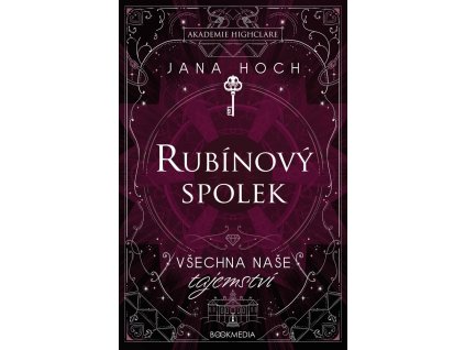 rubinovy spolek vsechna nase tajemstvi 9788076393233
