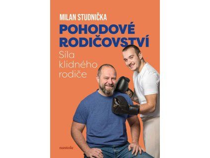 pohodove rodicovstvi sila klidneho rodice 20260121074348 9788074486333