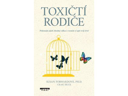 toxicti rodice prekonejte jejich zhoubny odkaz a vezmete si ... 20260430033853 9788081117152
