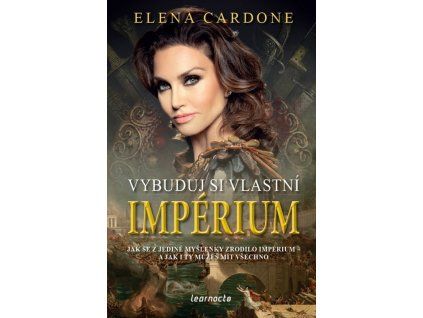 vybuduj si vlastni imperium jak se z jedine myslenky zrodilo... 20260515023826 9788090986718