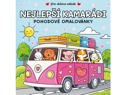 Nejlepší kamarádi- Pohodové omalovánky