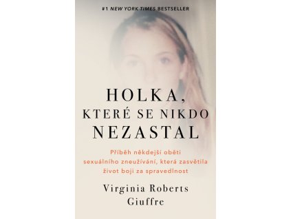 holka ktere se nikdo nezastal pribeh nekdejsi obeti sexualni... 20260515023826 9788090990104