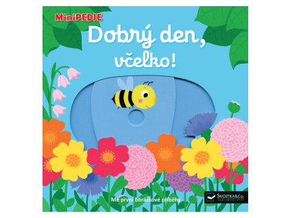 MiniPEDIE Dobrý den, včelko!