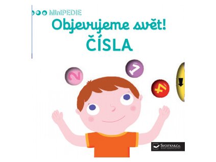 minipedie objevujeme svet cisla 9788025621158