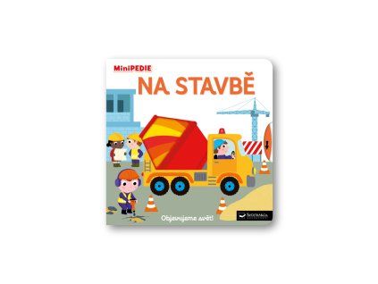minipedie objevujeme svet na stavbe nathalie choux 20260520021920 9788025640951