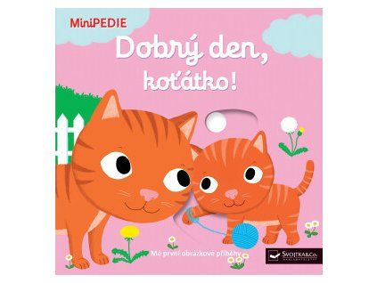 minipedie dobry den kotatko 9788025621097