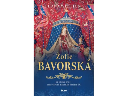 Žofie Bavorská - Hana Whitton