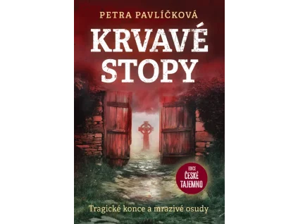 Krvavé stopy - Petra Pavlíčková