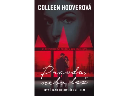Pravda, nebo lež - Colleen Hoover