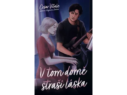V tom domě straší láska - Cesar Vitale