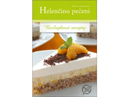 Helenčino pečení - Bezlepkové recepty - Helena Vybíralová