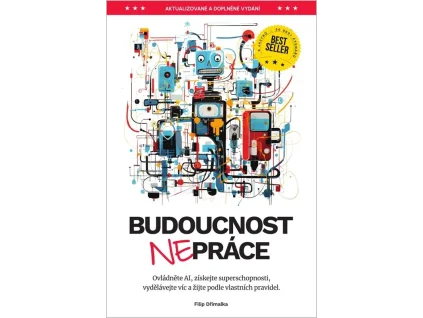 Budoucnost (ne)práce - Filip Dřímalka