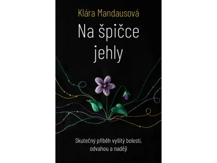 Na špičce jehly - Klára Mandausová