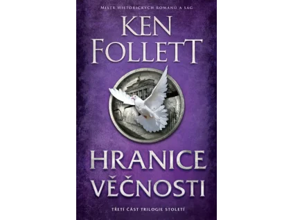 Hranice věčnosti - Ken Follett
