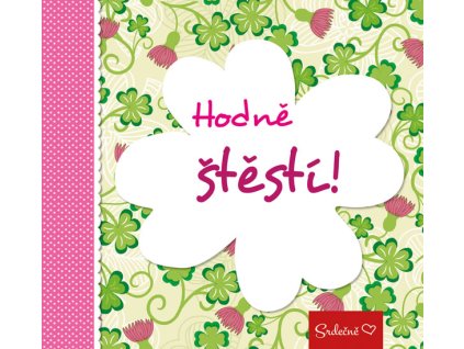 hodně štěstí