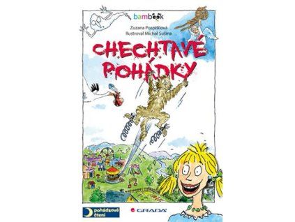 Chechtavé pohádky - Sušina Michal, Pospíšilová Zuzana