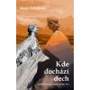 kde dochazi dech 1