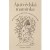 Ájurvédská maminka - Masla Dhyana