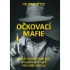 Očkovací mafie - Bývalý hlavní toxikolog společnosti Pfizer prolomil mlčení - Helmut Sterz