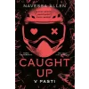 Caught Up: V pasti - Navessa Allen