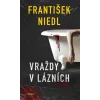 Vraždy v lázních - František Niedl