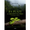 Za plazy a obojživelníky na konec světa- Jan Pavlas